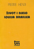 Život i djelo Louisa Braillea