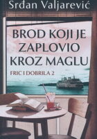 Brod koji je zaplovio kroz maglu