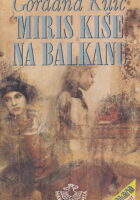 Miris kiše na Balkanu