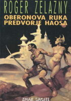 Oberonova ruka ; Predvorje haosa