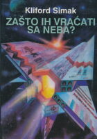 Zašto ih vraćati sa neba?