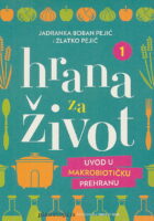 Hrana za život : uvod u makrobiotičku prehranu