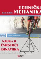 Tehnička mehanika - Nauka o čvrstoći i dinamika udžbenik za 2. razred srednjih strukovnih škola - tehničar za mehatroniku