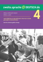 zweite.sprache@deutsch.de 4 radna bilježnica njemačkoga jezika u 4. razredu gimnazija i strukovnih škola (prva i šesta godina učenja)