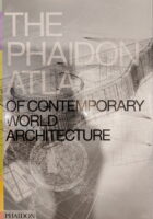 Phaidon Atlas of Contemporary Architecture