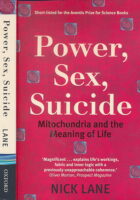 Power, Sex, Suicide: Mitochondria and the meaning of life
