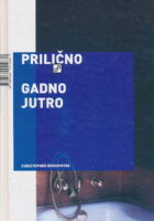 Prilično gadno jutro