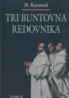 Tri buntovna redovnika