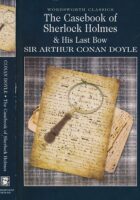 The Casebook of Sherlock Holmes & His Last Bow