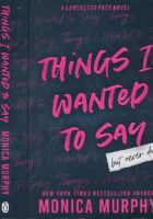 Things I Wanted to Say (But Never Did)