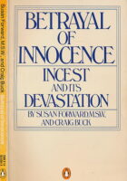 Betrayal of Innocence (Incest and Its Devastation)
