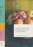 Istanbul: The Collected Traveler: An Inspired Companion Guide