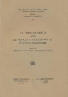 La Prise de Defur and Le Voyage d'Alexandre au Paradis Terrestre