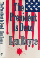 The President Is Dead