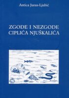 Zgode i nezgode Ciplića Njuškalića