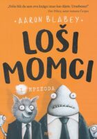 Loši momci : 1. epizoda