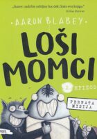 Loši momci : 2. epizoda
