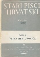 Stari pisci hrvatski XXXIX : djela Petra Hektorovića