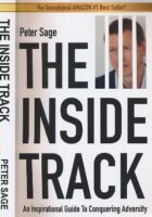 The Inside Track : An Inspirational Guide to Conquering Adversity