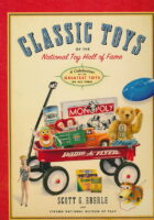 Classic Toys of the National Toy Hall of Fame: Celebrating the Greatest Toys of All Time!