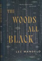 The Woods All Black