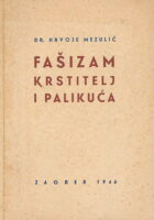 Fašizam : krstitelj i palikuća