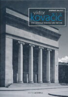 Viktor Kovačić : Otac hrvatske moderne arhitekture