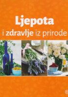 Ljepota i zdravlje iz prirode