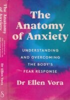 The Anatomy of Anxiety: Understanding and Overcoming the Body's Fear Response