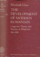 The Development of Modern Rumanian Linguistic Theory and Practice in Muntenia 1821-1838