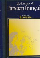 Dictionnaire de l'ancien francais