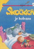 Skočkica je bolesna
