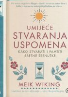 Umijeće stvaranja uspomena