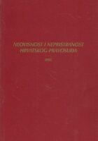 Neovisnost i nepristranost hrvatskog pravosuđa