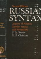Russian Syntax : Aspects of Modern Russian Syntax and Vocabulary
