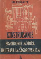 Konstruisanje brzohodnih motora sa unutrašnjim sagorevanjem za automobile i motorne vozove