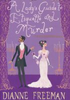 A Lady's Guide to Etiquette and Murder