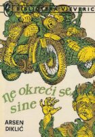 Ne okreći se, sine