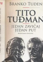 Tito Tuđman - Jedan zavičaj, jedan put - 200 skiciranih životopisa