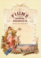 Fiume magyar emlékezete Skultéty Csaba gyűjteménye
