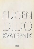 Eugen Dido Kvaternik : sjećanja i zapažanja 1925 - 1945 : prilozi za hrvatsku povijest