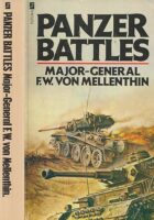 Panzer Battles : A Study of the Employment of Armour in the Second World War