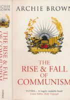 The Rise and Fall of Communism