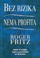 Bez rizika nema profita