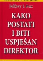 Kako postati i biti uspješan direktor