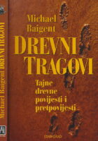 Drevni tragovi - Tajne drevne povijesti i pretpovijesti