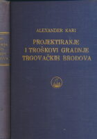 Projektiranje i troškovi gradnje trgovačkih brodova