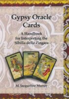 Gypsy Oracle Cards : A Handbook for Interpreting the Sibilla della Zingara
