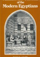An Account of the Manners and Customs of the Modern Egyptians