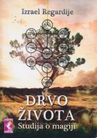 Drvo života : studija o magiji
